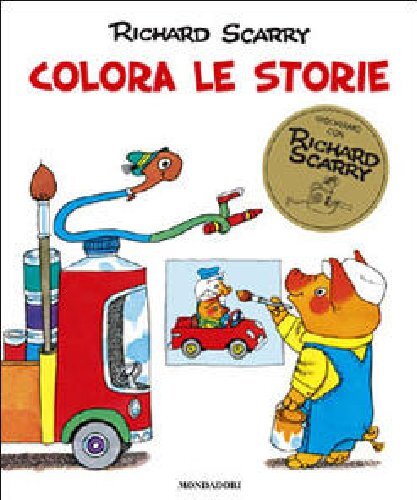 Libri Richard Scarry - Colora Le Storie. Ediz. Illustrata