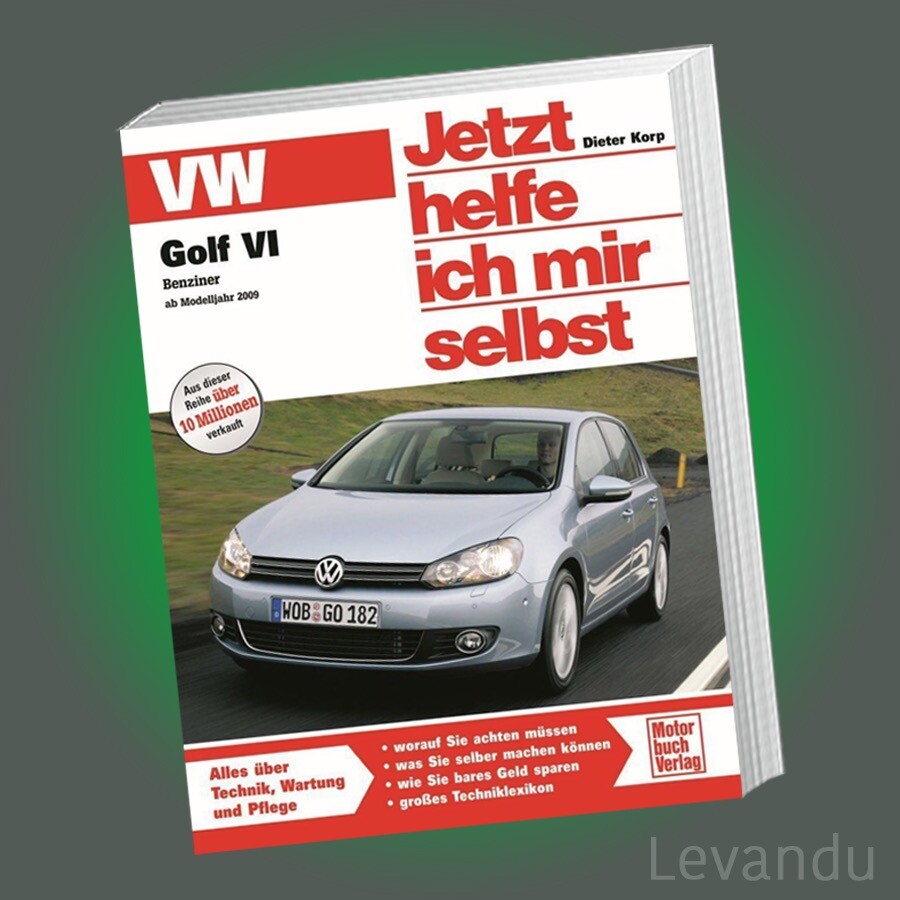 VW Golf 6 Benziner (2008-2012) Reparaturanleitung Jetzt helfe ich mir selbst 269 - Image 9