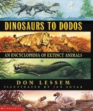 Dinosaurs to Dodos: An Encyclopedia of Extinct Animals - Hardcover - GOOD