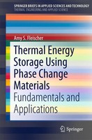Amy S. Fleischer | Thermal Energy Storage Using Phase Change Materials | Buch