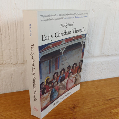 The Spirit of Early Christian Thought: Seeking the Face of God by Robert...