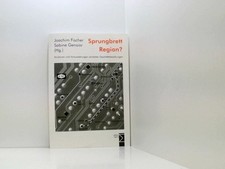 Sprungbrett Region?: Strukturen und Voraussetzungen vernetzter Geschäftsbeziehun