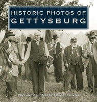 Historic Photos Of Gettysburg | John S. Salmon | Buch | Historic Photos | 2007