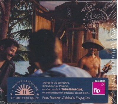 Laurent Bardainne & Tigre D'eau Douce - Eden Beach Club - Digipack - CD - Neu / 