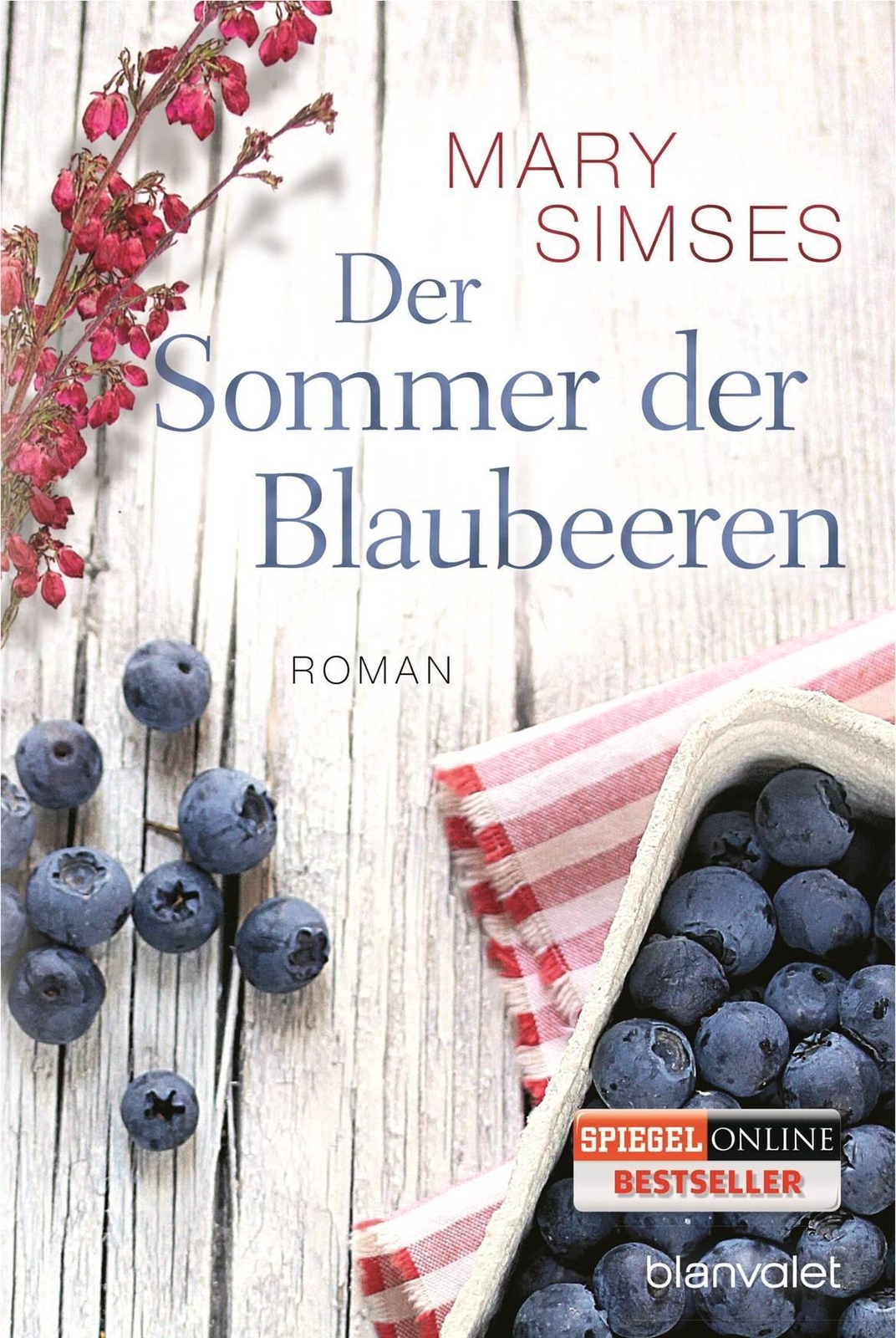 Der Sommer Der Blaubeeren, Mary Simses