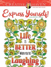 Creative Haven Express Yourself Coloring Book Adult Coloring  Paperback 