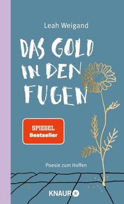 Das Gold in den Fugen | Leah Weigand | deutsch