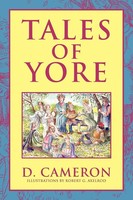 D. Cameron | Tales Of Yore | Taschenbuch | Englisch (2011) | Xlibris