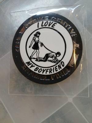 Enamel Pin ''I love my boyfriend'' Dominatrix 