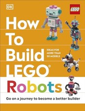 How to Build LEGO Robots - hardcover Farrell, Jessica|Dolan, Hannah