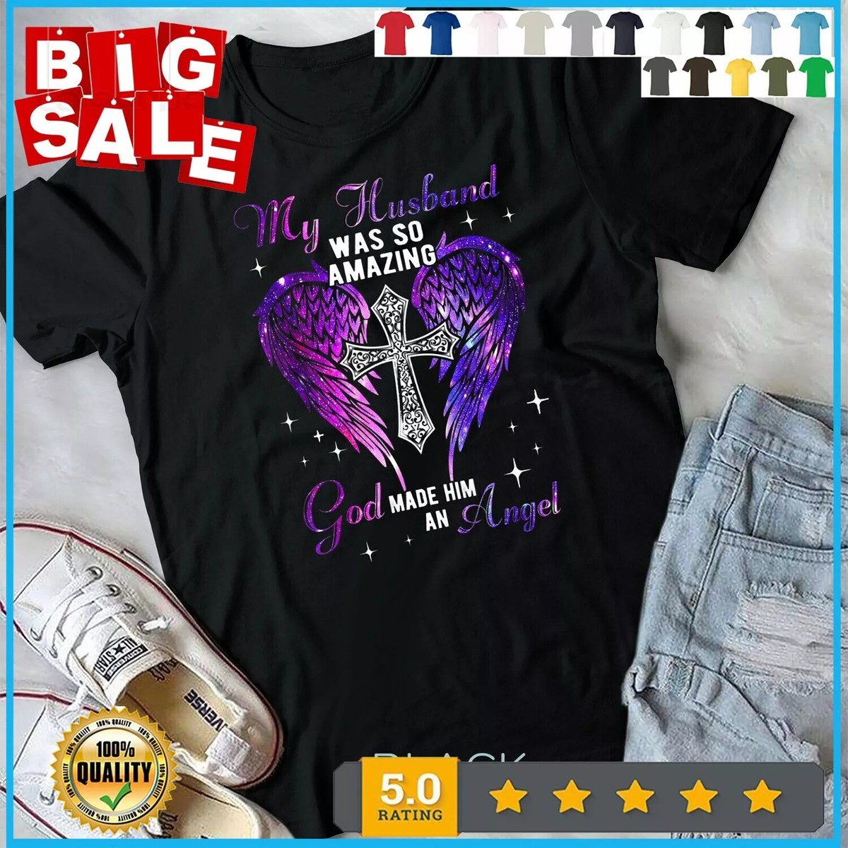 God Made My Husband an Angel T-Shirt God Made My Husband an Angel T-Shirt