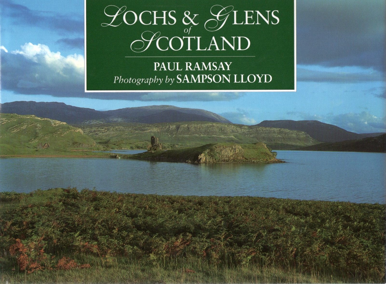 Sampson Lloyd SIGNED Lochs & Glens Of Scotland Paul Ramsay Highlands Photographs