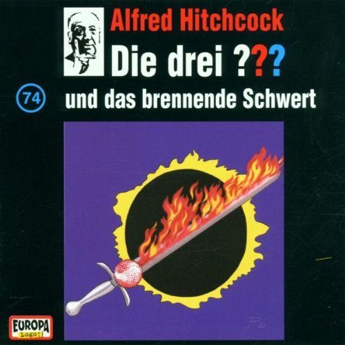 Die drei ??? 074/und das brennende Schwert (CD)