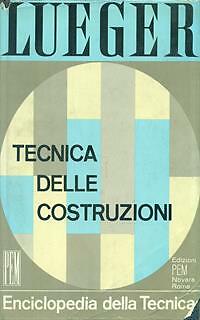 ENCICLOPEDIA DELLA TECNICA 11. TECNICA DELLE COSTRUZIONI AA.VV. EDIZIONI PEM - Foto 2 di 2