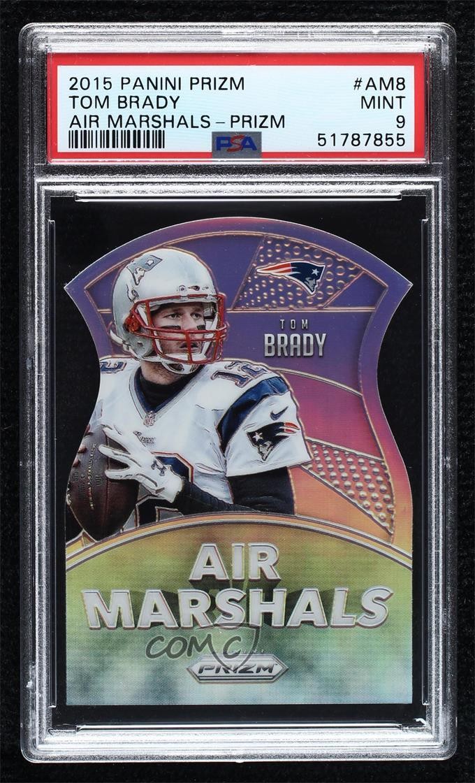 2015 Panini Prizm Air Marshals Silver Prizm Tom Brady #AM8 PSA 9 MINT g6p