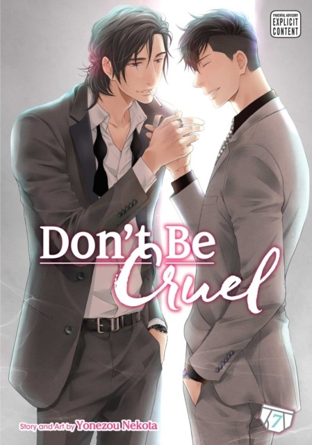Dont Be Cruel Vol. 7 by Yonezou Nekota PAPERBACK 9781421593791