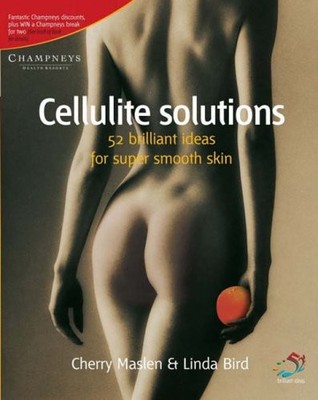 Cellulite Solutions: 52 brilliant ideas for super smooth skin,Ch