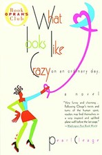 What Looks Like Crazy on an Ordinary Day (Oprah's Book Club) by Pearl Cleage