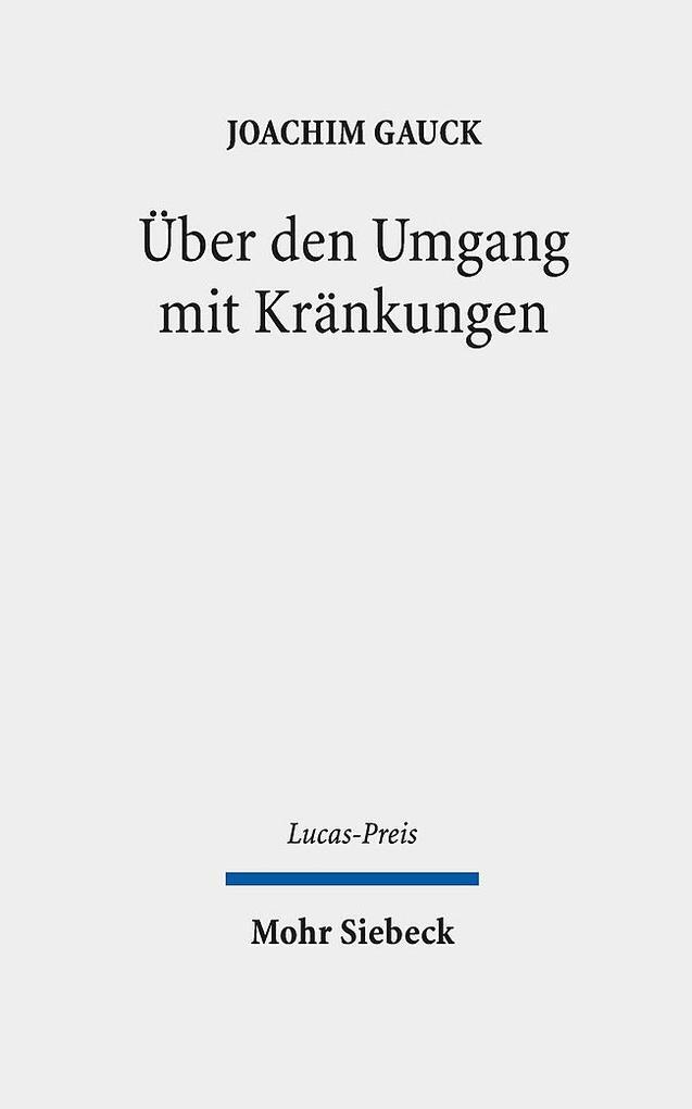 Thumbnail - Über Den Umgang Mit Kränkungen | Joachim Gauck | 2019 | Deutsch
