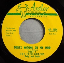 HEAR IT 60's R&B 45 rpm record Teen Queens "There's Nothing On My Mind" 1960