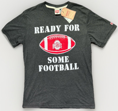 Ohio State OSU Football ''Ready for Some Football'' Shirt | Men's S | Homage
