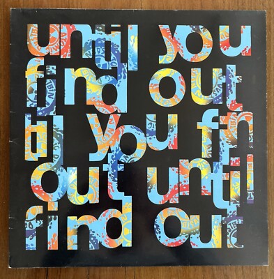 Ned's Atomic Dustbin - Until You Find Out - 12-inch Original Vinyl. 
