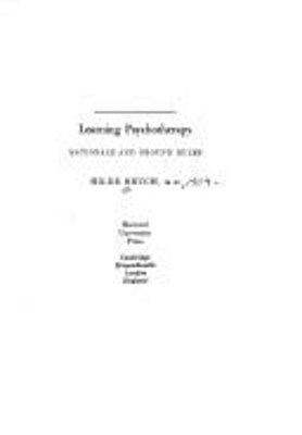 Learning Psychotherapy : Rationale and Ground Rules Hardcover Hil