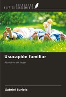 UsucapióN Familiar Abandono Del Hogar Gabriel Buriola Taschenbuch Spanisch 2024