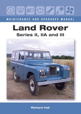 Land Rover Series Ii Iia And Iii Maintenance And Upgrades Manual Book