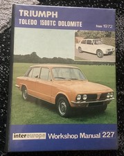 Intereurope Workshop Manual 227 - Triumph Toledo, 1500TC, Dolomite From 1972