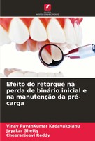 Vinay Pavankumar Kadavakolanu (U. A.) | Efeito Do Retorque Na Perda De...