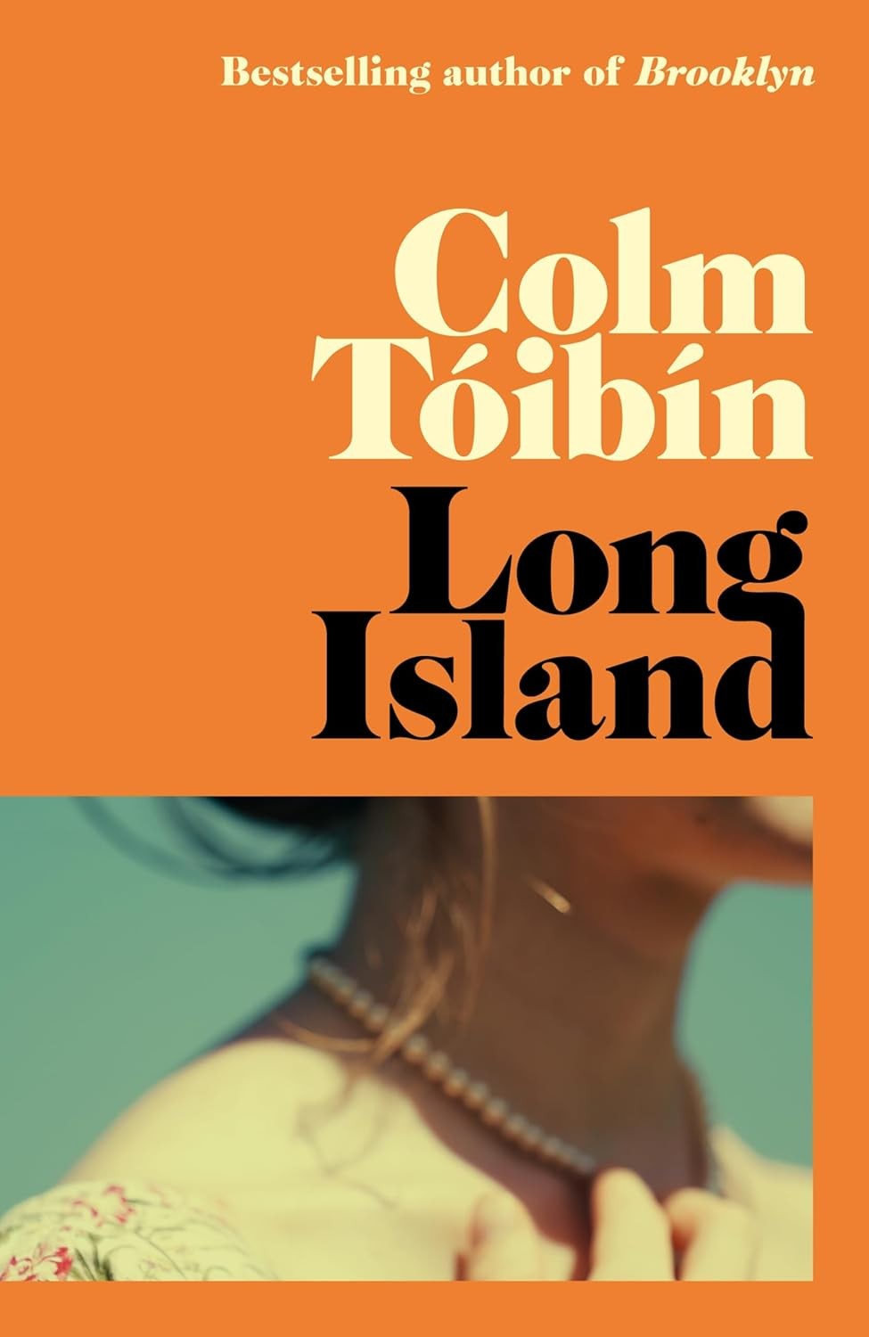 Long Island - Colm Tóibín (Signed 1st UK Edition Hardcover, 2024) [HM] - Image 2