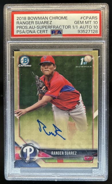 2018 Bowman Chrome Ranger Suarez Prospects Auto SuperFractor 1/1 Phillies PSA 10