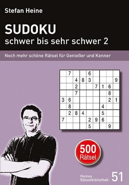 SUDOKU - schwer bis sehr schwer 2 Stefan Heine