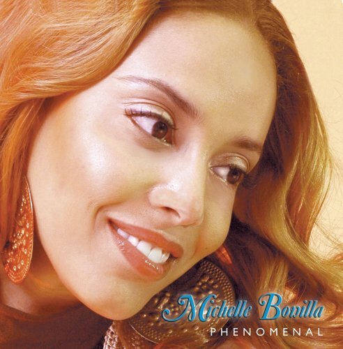 Michelle Bonilla Phenomenal (CD)