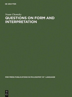 Noam Chomsky Questions on Form and Interpretation (Hardback)