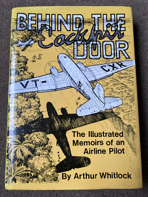 Behind the Cockpit Door by Whitlock, Arthur [Signed]