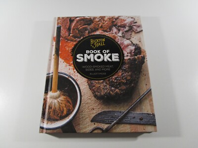 Buxton Hall Barbecue's Book of Smoke Wood-Smoked Meat, Sides