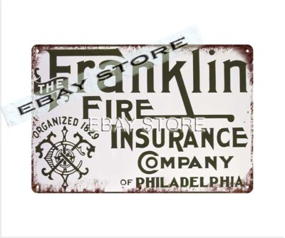 Philadelphia Franklin Fire Insurance Co retro tin sign man cave reproduction 
