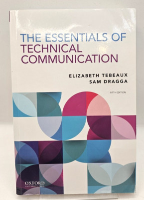 The Essentials Of Technical Communication Fifth Edition Tebeaux Dragga Paperback