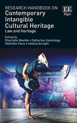 Research Handbook on Contemporary Intangible Cul – Law and Heritage Waelde