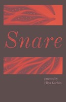 Elisa Karbin | Snare | Taschenbuch | Englisch (2018) | Kartoniert / Broschiert