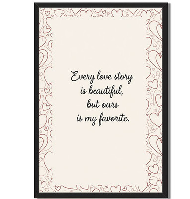 Every Love Story is Beautiful Framed Wall Art Romantic Quote Decor Gift