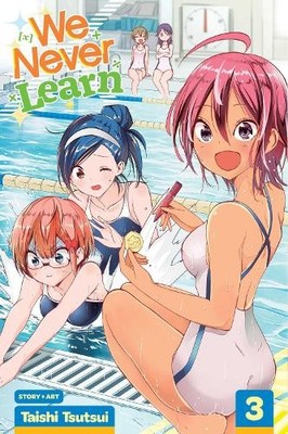 Taishi Tsutsui We Never Learn, Vol. 3 (Taschenbuch) We Never Learn (US IMPORT)