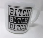LOOK RARE FUNNY VTG Federal Glass B*TCH Milk Glass Coffee Mug RETRO KITCHEN
