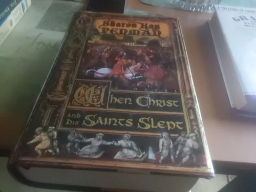 When Christ and His Saints Slept by Sharon Kay Penman (1995, Hardcover)