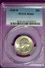 1949 - D PCGS MS66 WASHINGTON QUARTER!!  #B30332
