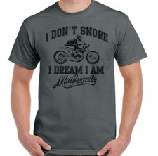 I Don'T Snore i Dream i'm a Motorcycle Biker T-Shirt Mens Funny Motorbike Bike
