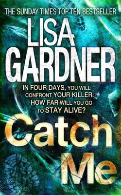 CATCH ME von Lisa Gardner (Taschenbuch) (9780755388240)