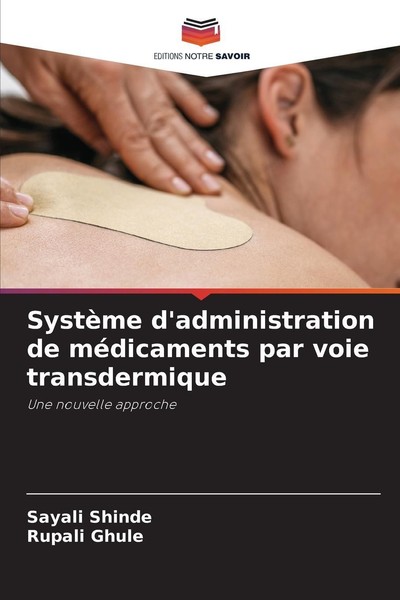 SystèMe D'administration De MéDicaments Par Voie Transdermique Sayali Shinde-image